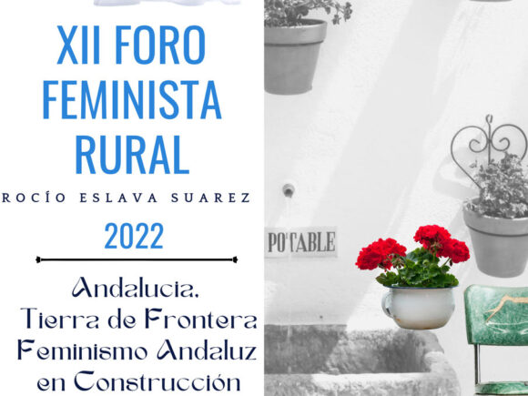 XI FORO FEMINISTA RURAL “ROCÍO ESLAVA SUAREZ”, 2022