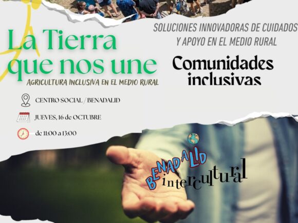 LA TIERRA QUE NOS UNE- Agricultura inclusiva en el medio rural